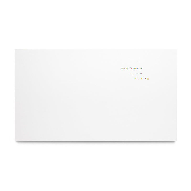 You Can´t Wake Up If You Don´t Fall Asleep, 2025